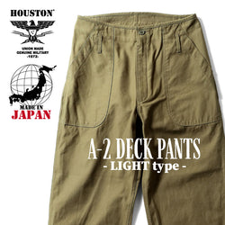 HOUSTON - A-2 DECK PANTS -LIGHT TYPE- #10014